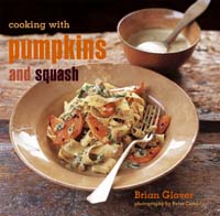 Cooking with pumpkins and squash by Brian Glover